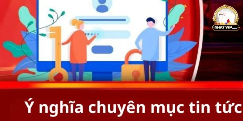 Giới thiệu chuyên mục tin tức Nhatvip